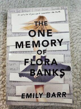 Penguin Teen Paperback The One Memory of Flora Banks Emily Barr Softcover YA